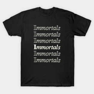 Immortals T-Shirt